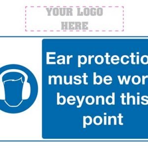 Ear protection must be worn beyond this point sign
