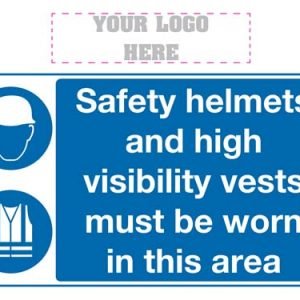 Safety helmets and high visibility vests must be worn beyond this point sign