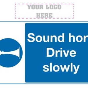 Sound Horn Drive Slowly Sign