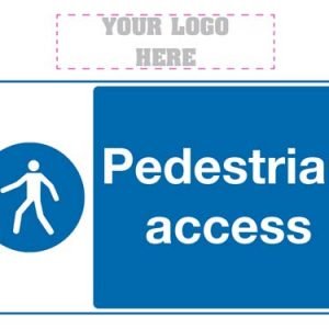 Pedestrian Access Sign