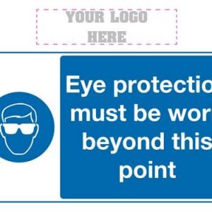 Eye protection must be worn beyond this point sign