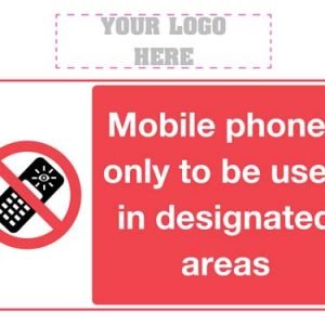 Mobile phones only to be used in designated areas sign
