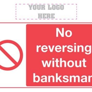 No reversing without banksman sign