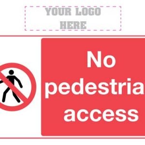 No Pedestrian Access Sign