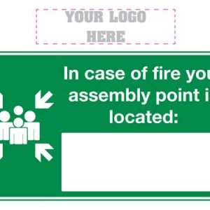 In Case Of Fire Your Assembly Point Is Located Sign