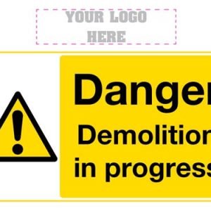 Danger Demolition In Progress Sign