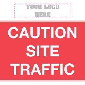 Caution Site Traffic Sign