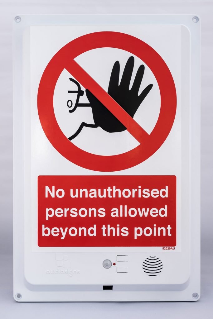 Protected: No Unauthorised Persons Allowed Beyond This Point Talking Sign